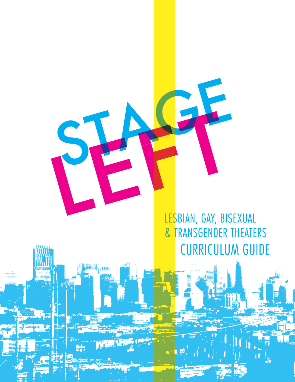 Stage Left LGBT Theaters Curriculum Guide