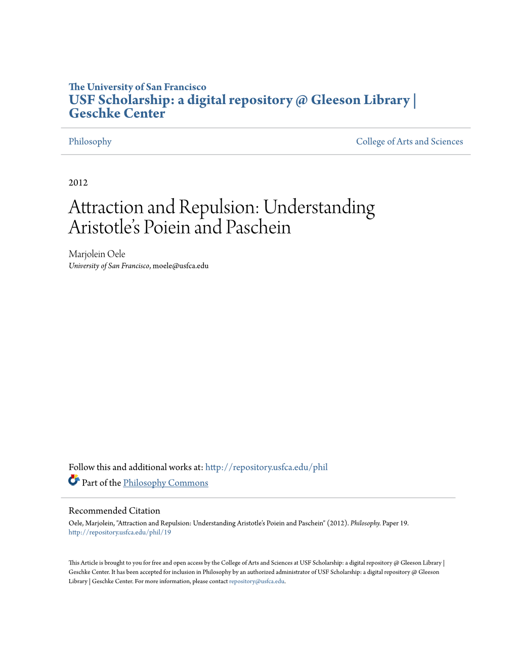 Attraction and Repulsion: Understanding Aristotle’S Poiein and Paschein Marjolein Oele University of San Francisco, Moele@Usfca.Edu