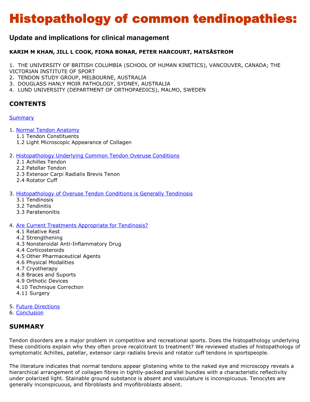 Histopathology of Common Tendinopathies