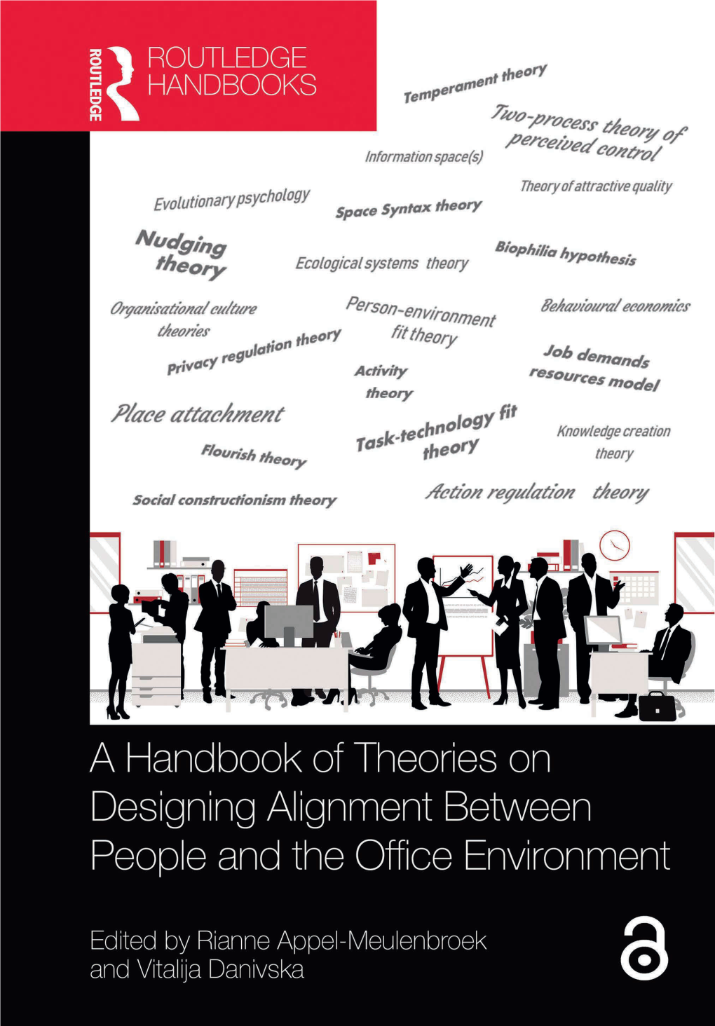 A Handbook of Theories on Designing Alignment Between People and the Office Environment