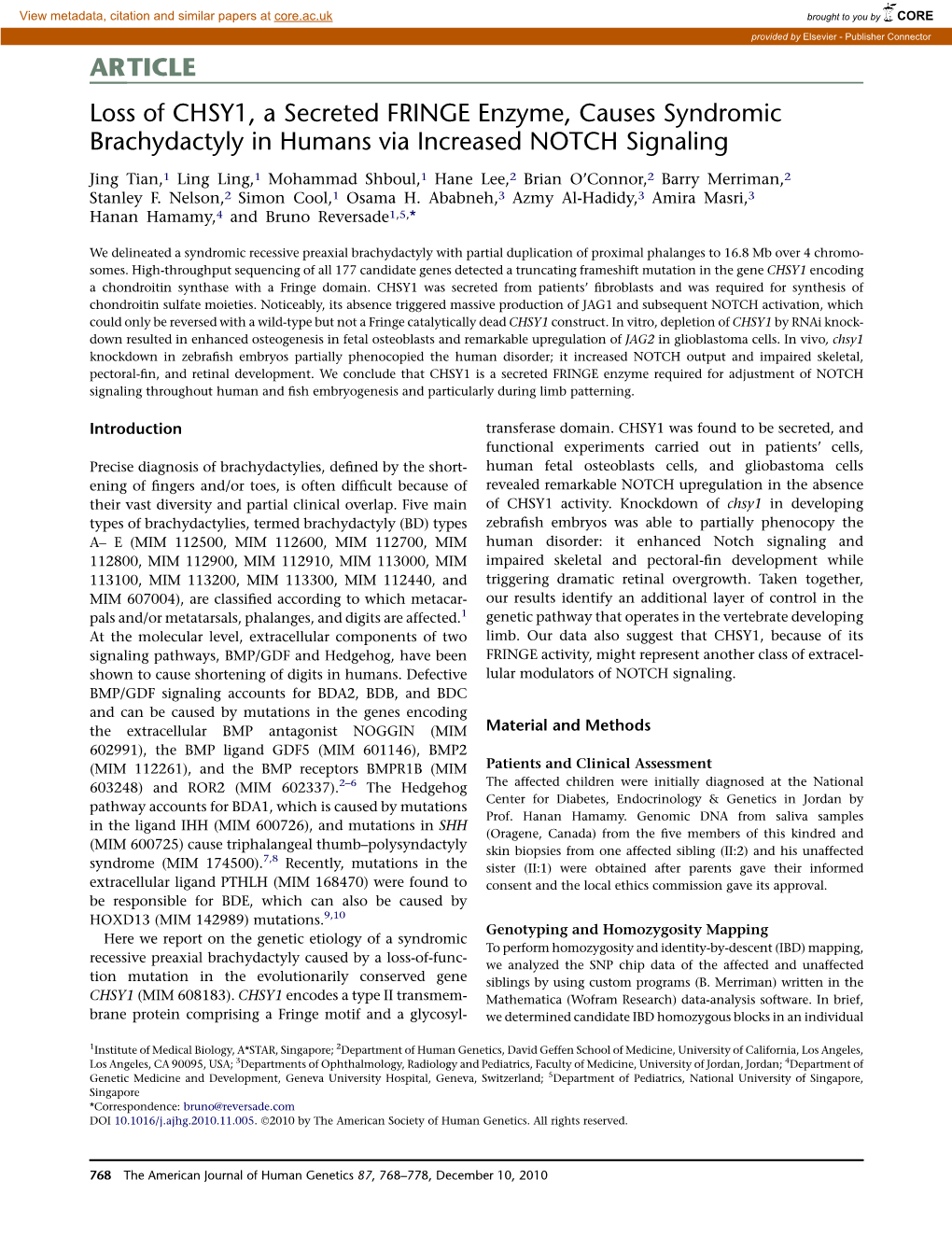 Loss of CHSY1, a Secreted FRINGE Enzyme, Causes Syndromic Brachydactyly in Humans Via Increased NOTCH Signaling