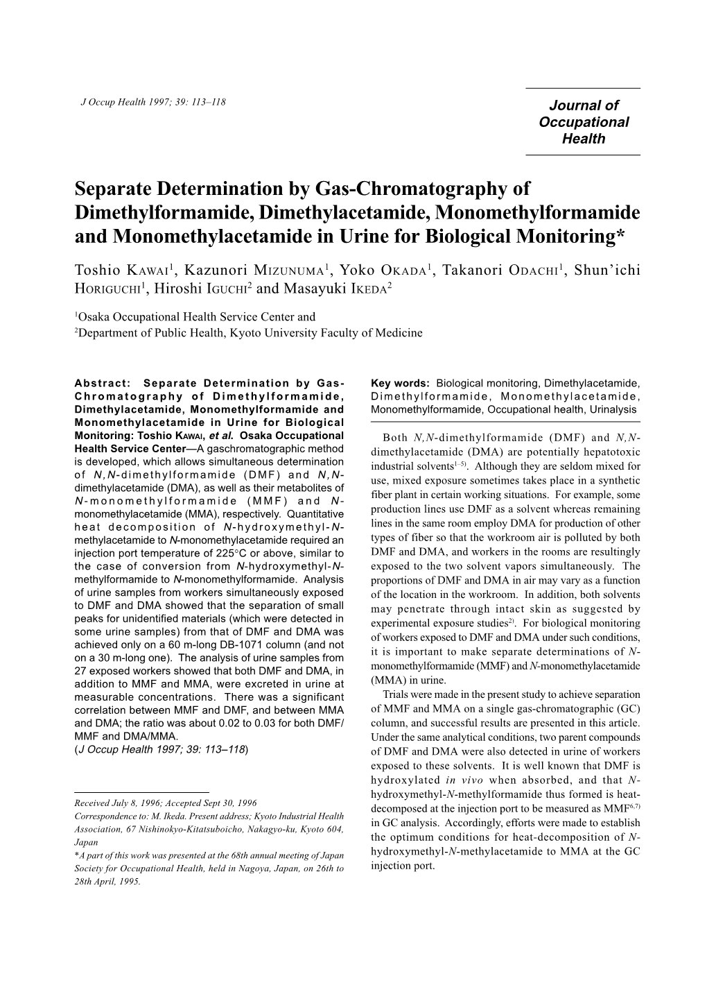 Separate Determination by Gas-Chromatography of Dimethylformamide, Dimethylacetamide, Monomethylformamide and Monomethylacetamide in Urine for Biological Monitoring*