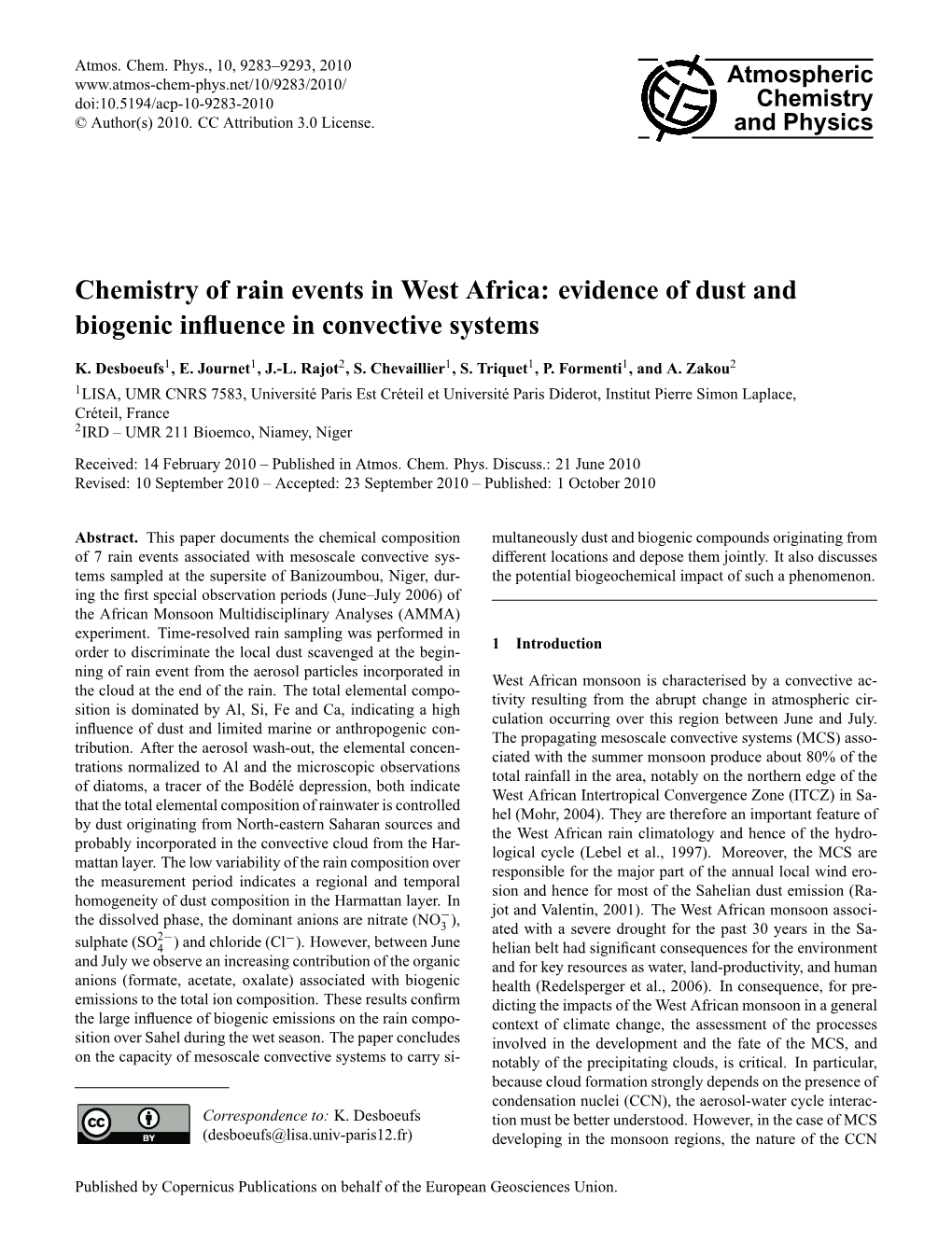 Chemistry of Rain Events in West Africa: Evidence of Dust and Biogenic Inﬂuence in Convective Systems