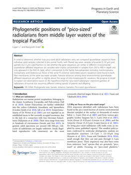 Phylogenetic Positions of “Pico-Sized” Radiolarians from Middle Layer Waters of the Tropical Pacific Luyan Li1 and Kazuyoshi Endo2*