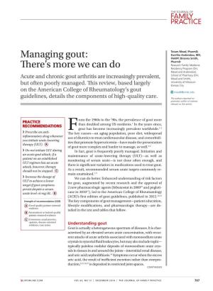 Managing Gout: FAAFP; Brianna Smith, Pharmd Research Family Medicine There’S More We Can Do Residency Program (Drs