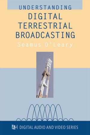 Understanding Digital Terres Trial Broadcasting
