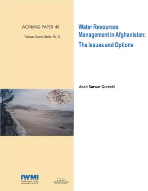 Water Resources Management in Afghanistan: the Issues and Options