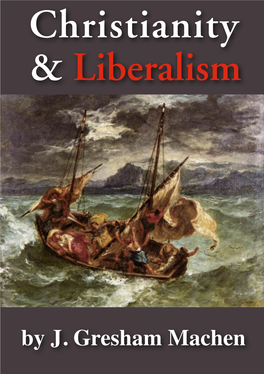 J. Gresham Machen, Christianity and Liberalism