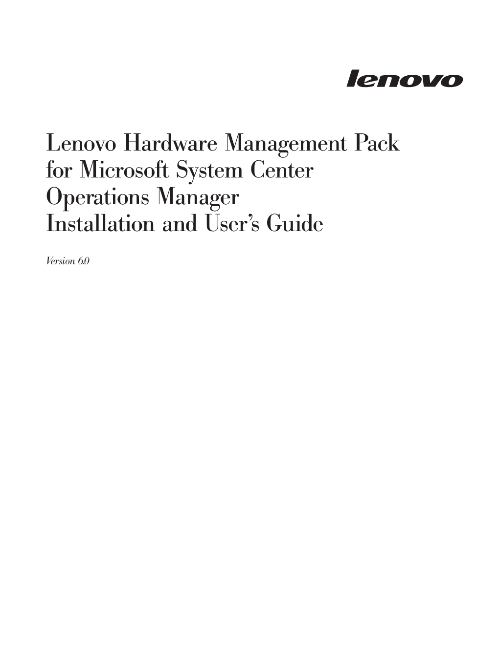 Lenovo Hardware Management Pack for Microsoft System Center Operations Manager Installation and User’S Guide