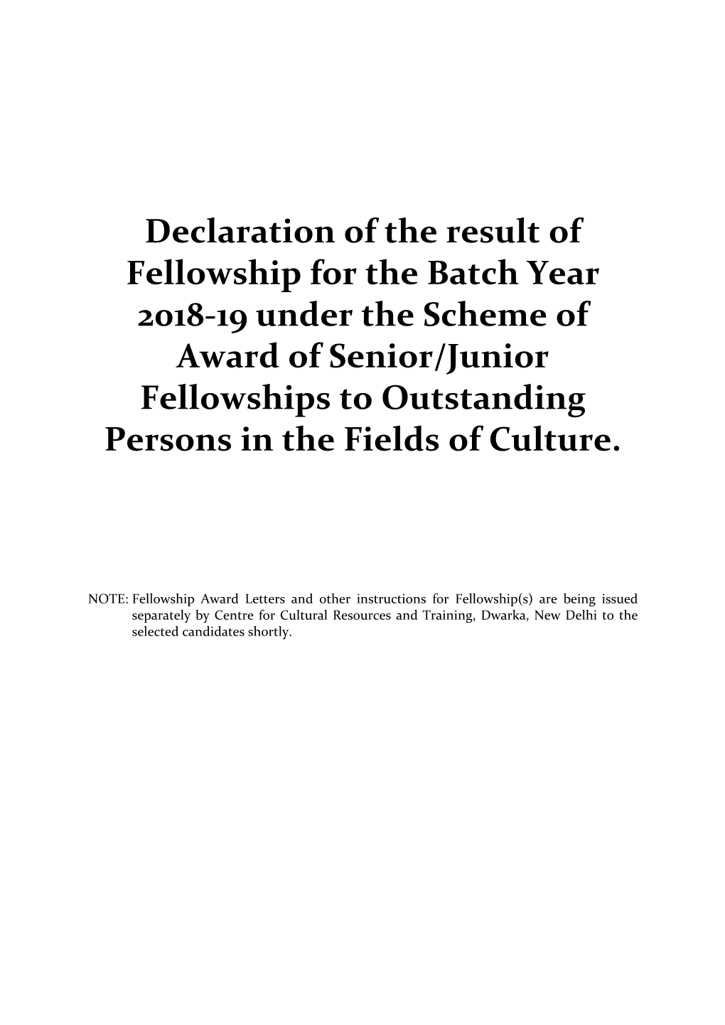 Declaration of the Result of Fellowship for the Batch Year 2018-19 Under