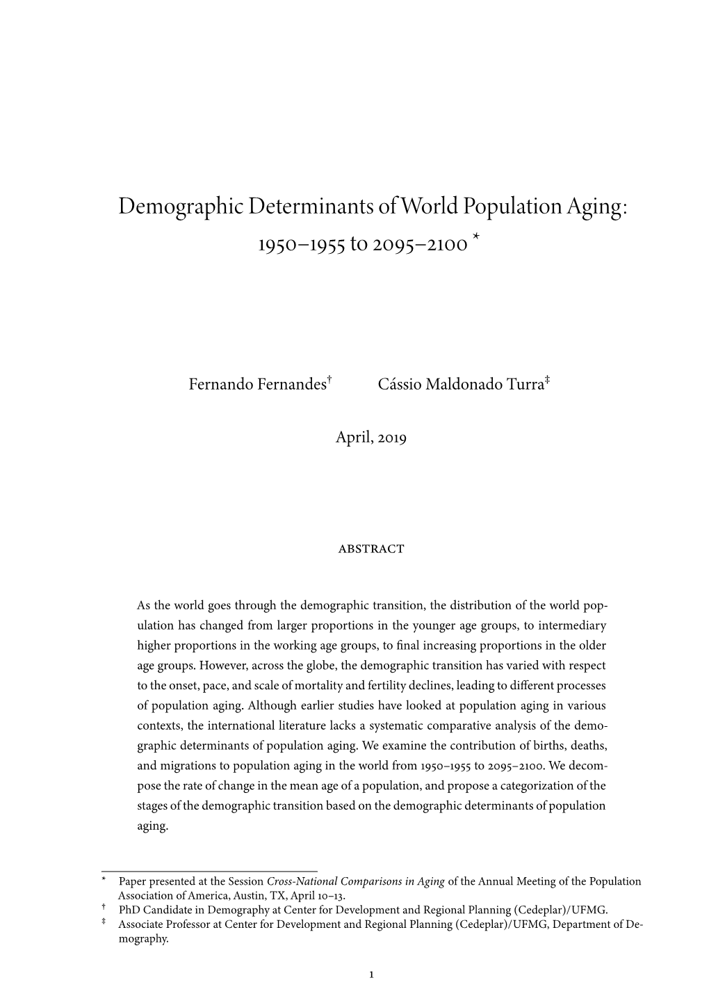 Demographic Determinants of World Population Aging: 1950–1955 to 2095–2100 *