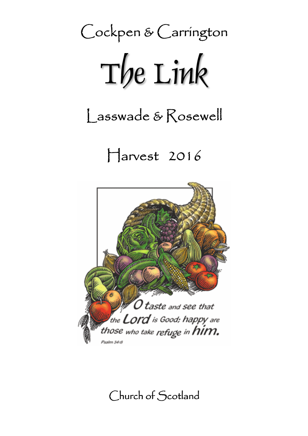 The Link Magazine Harvest 2016 Cockpen and Carrington With