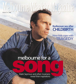 Melbourne for a Song August 3-9, 2005