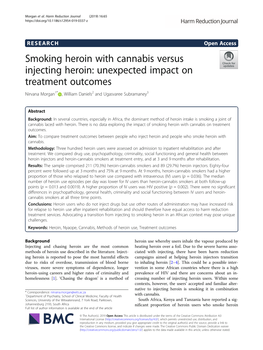 Smoking Heroin with Cannabis Versus Injecting Heroin: Unexpected Impact on Treatment Outcomes Nirvana Morgan1* , William Daniels2 and Ugasvaree Subramaney3