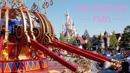 GUÍA DISNEYLAND PARÍS La Guía Para Vivir La Magia Disney
