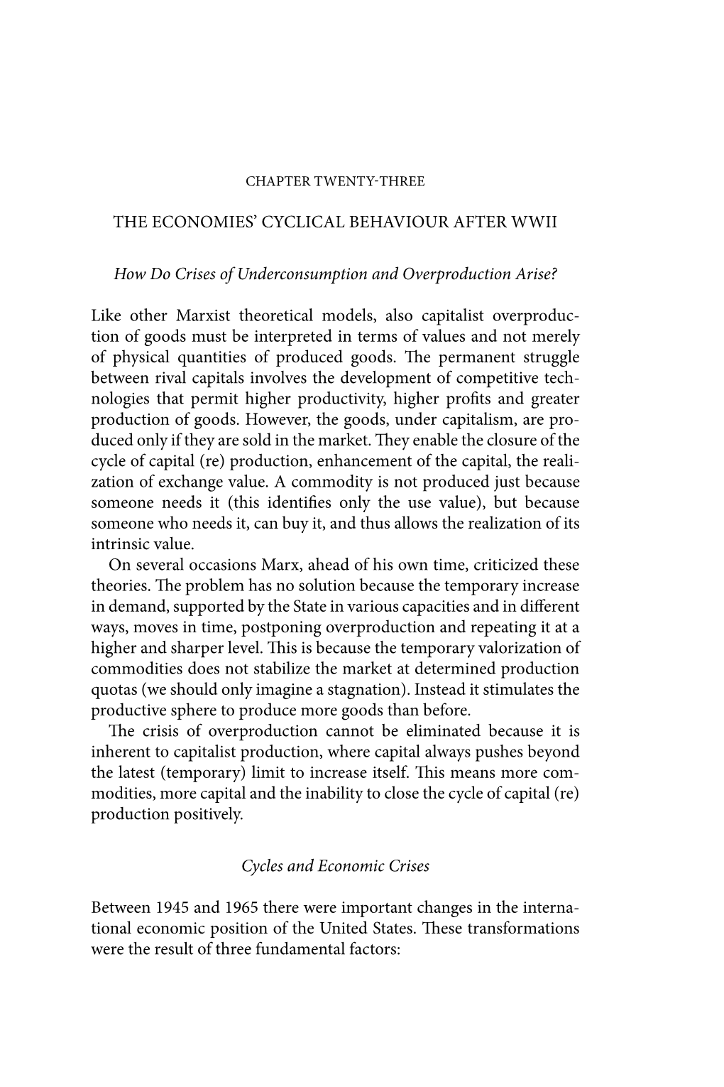 The Economies' Cyclical Behaviour After Wwii