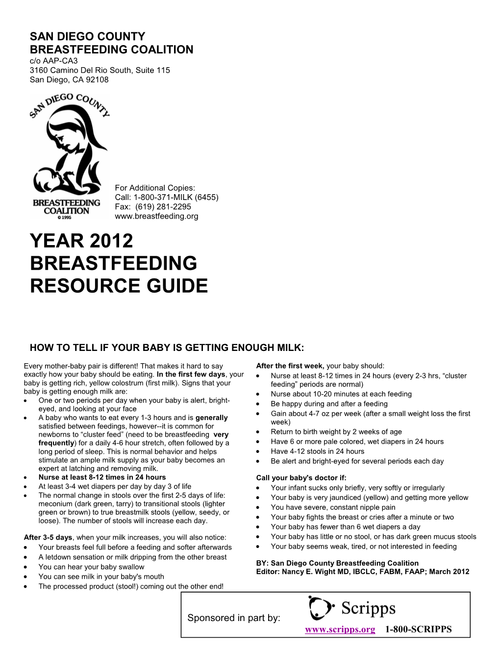 SAN DIEGO COUNTY BREASTFEEDING COALITION C/O AAP-CA3 3160 Camino Del Rio South, Suite 115 San Diego, CA 92108