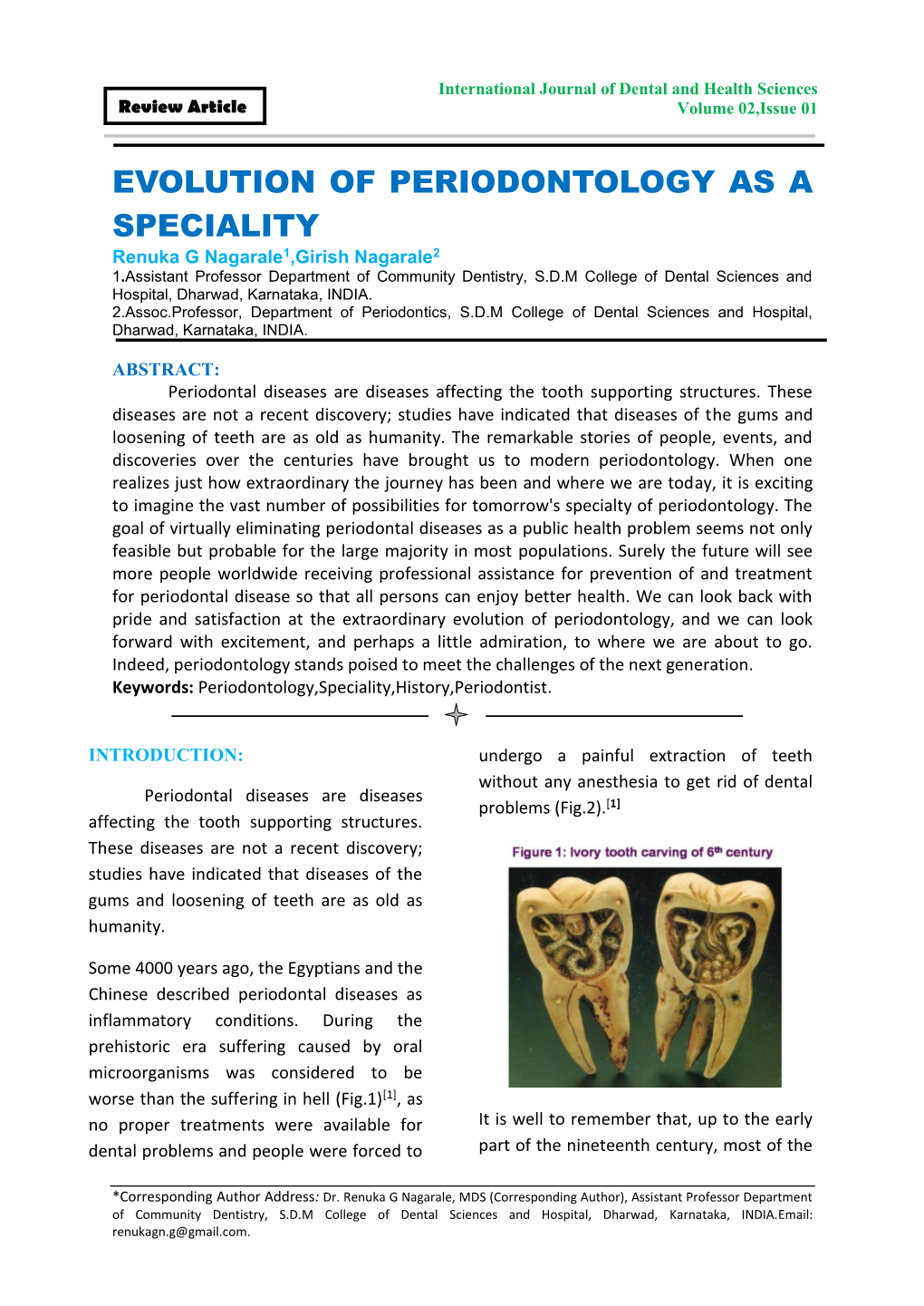 Evolution of Periodontology As a Speciality