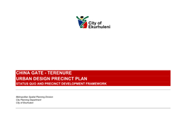 China Gate - Terenure Urban Design Precinct Plan Status Quo and Precinct Development Framework