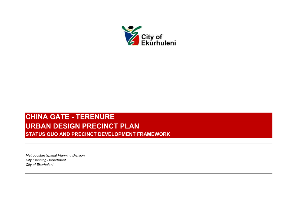 China Gate Terenure Urban Design Precinct Plan Status Quo and Precinct Development Framework