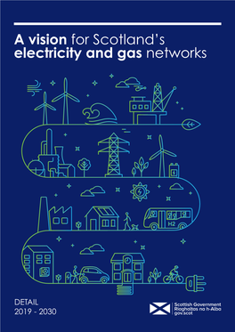 A Vision for Scotland's Electricity and Gas Networks