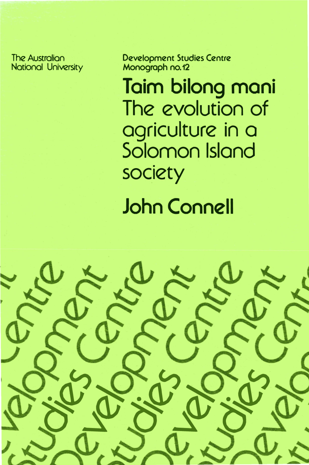 The Evolution of Agriculture in a Solomon Island Society