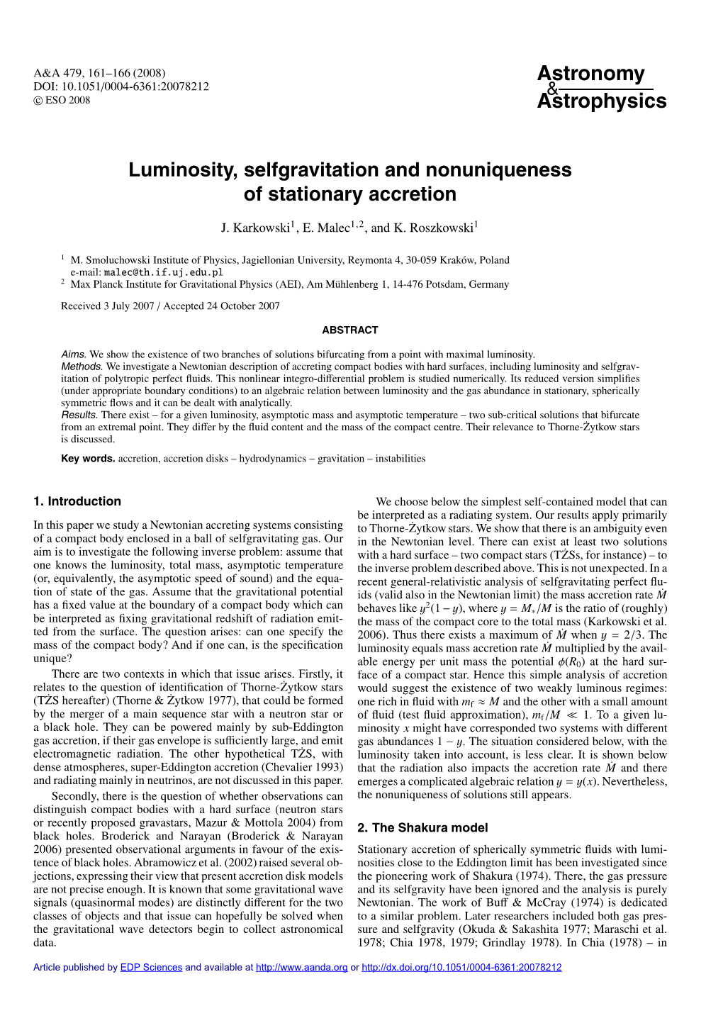 Luminosity, Selfgravitation and Nonuniqueness of Stationary Accretion