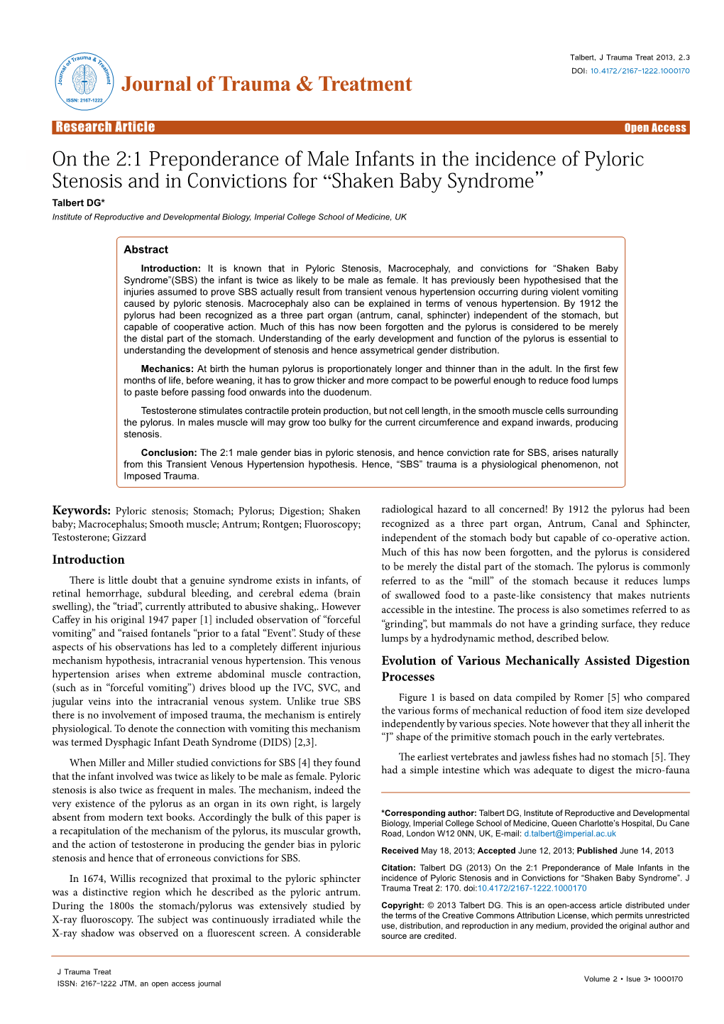 Shaken Baby Syndrome” Talbert DG* Institute of Reproductive and Developmental Biology, Imperial College School of Medicine, UK