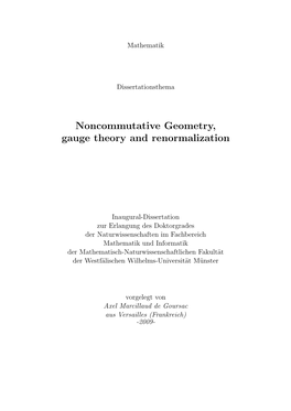 Noncommutative Geometry, Gauge Theory and Renormalization