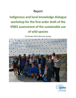 Report Indigenous and Local Knowledge Dialogue Workshop for the First Order Draft of the IPBES Assessment of the Sustainable Use
