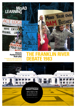 The Franklin River Debate 1983 1 Program Outline