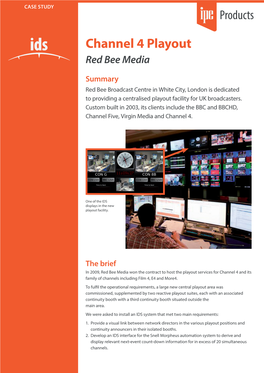 Channel 4 Playout Red Bee Media