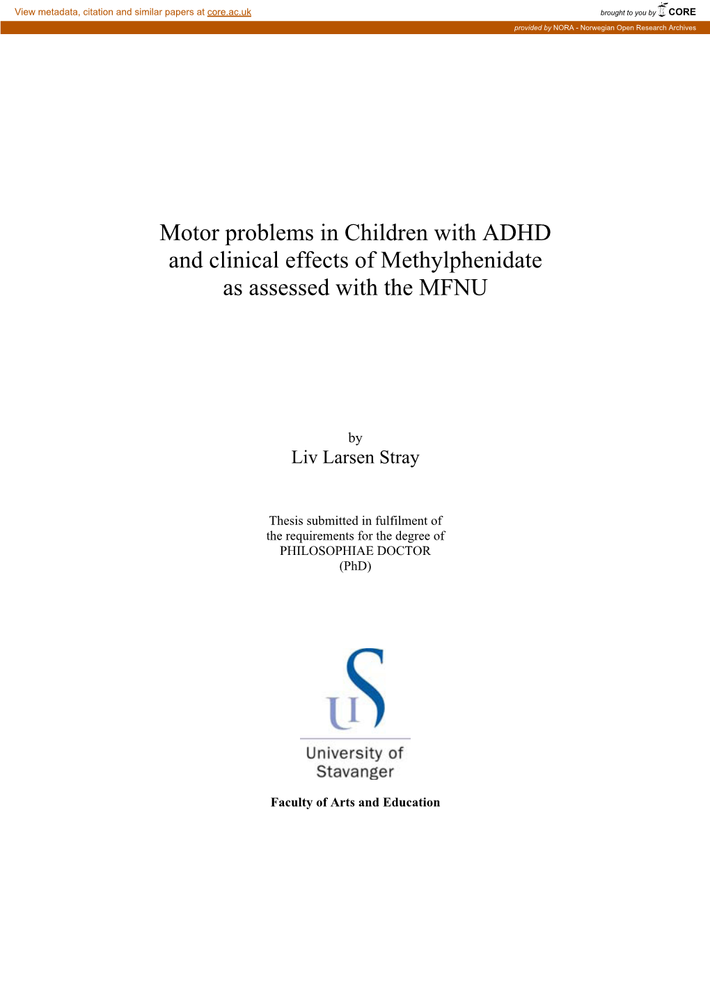 Motor Problems in Children with ADHD and Clinical Effects of Methylphenidate As Assessed with the MFNU