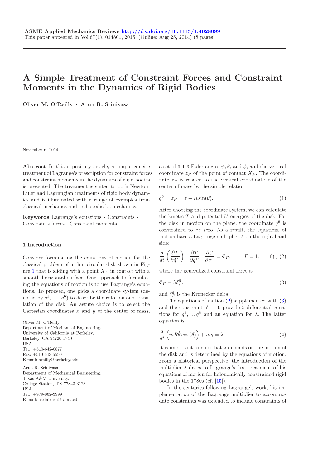 A Simple Treatment of Constraint Forces and Constraint Moments in the Dynamics of Rigid Bodies