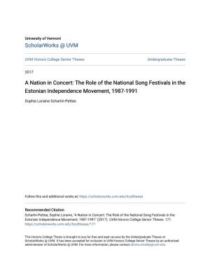 The Role of the National Song Festivals in the Estonian Independence Movement, 1987-1991