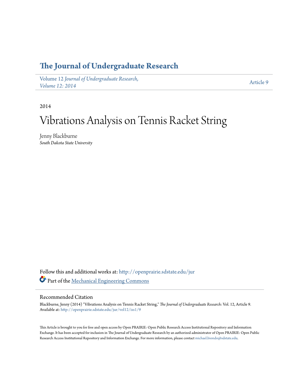 Vibrations Analysis on Tennis Racket String Jenny Blackburne South Dakota State University