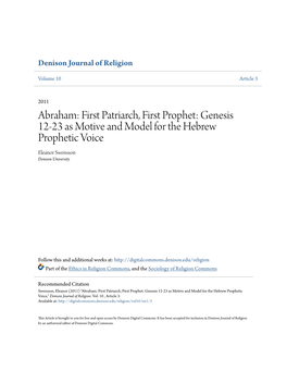 Abraham: First Patriarch, First Prophet: Genesis 12-23 As Motive and Model for the Hebrew Prophetic Voice Eleanor Swensson Denison University