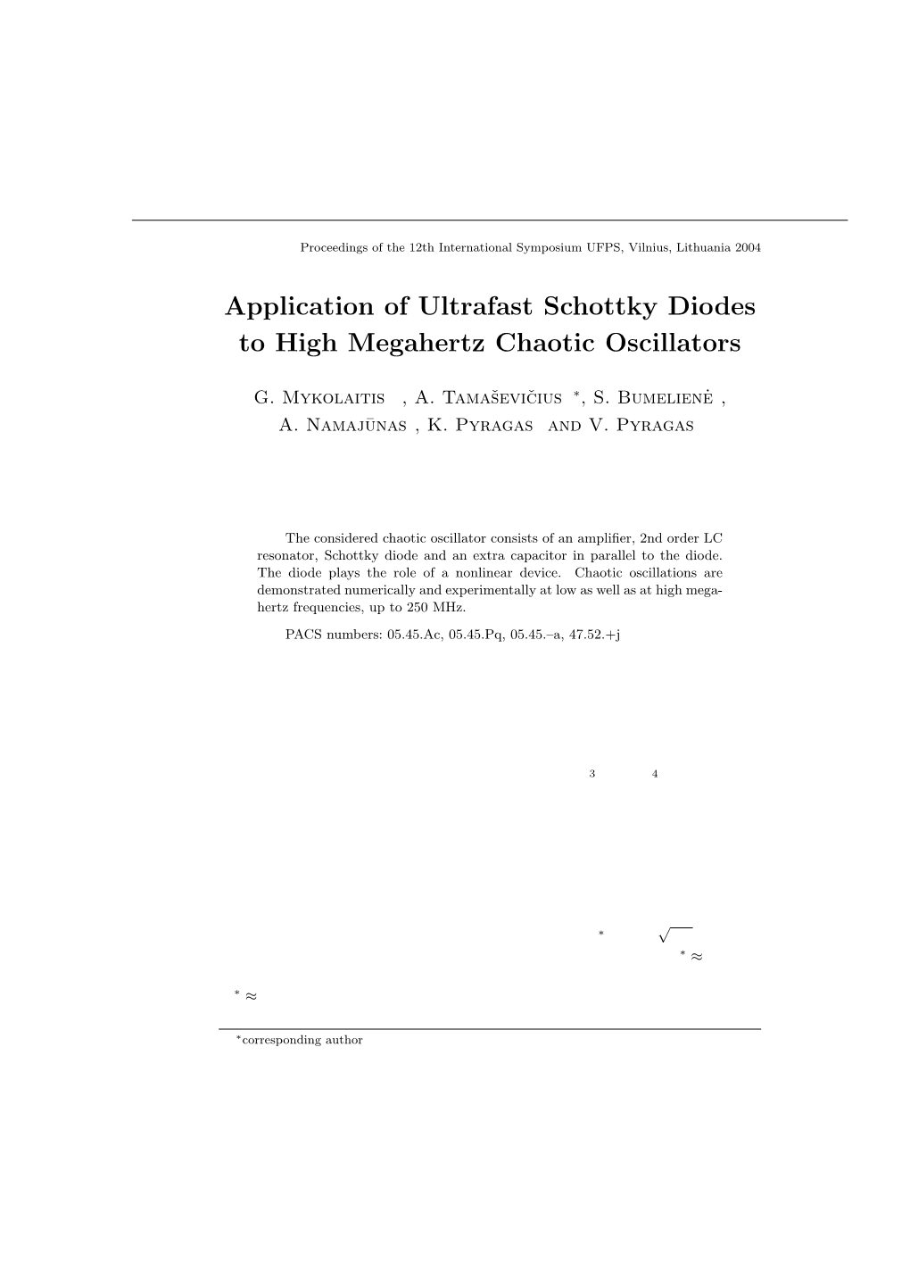 Application of Ultrafast Schottky Diodes to High Megahertz Chaotic Oscillators