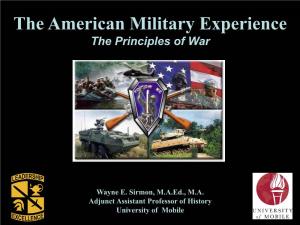 The American Military Experience the Principles of War