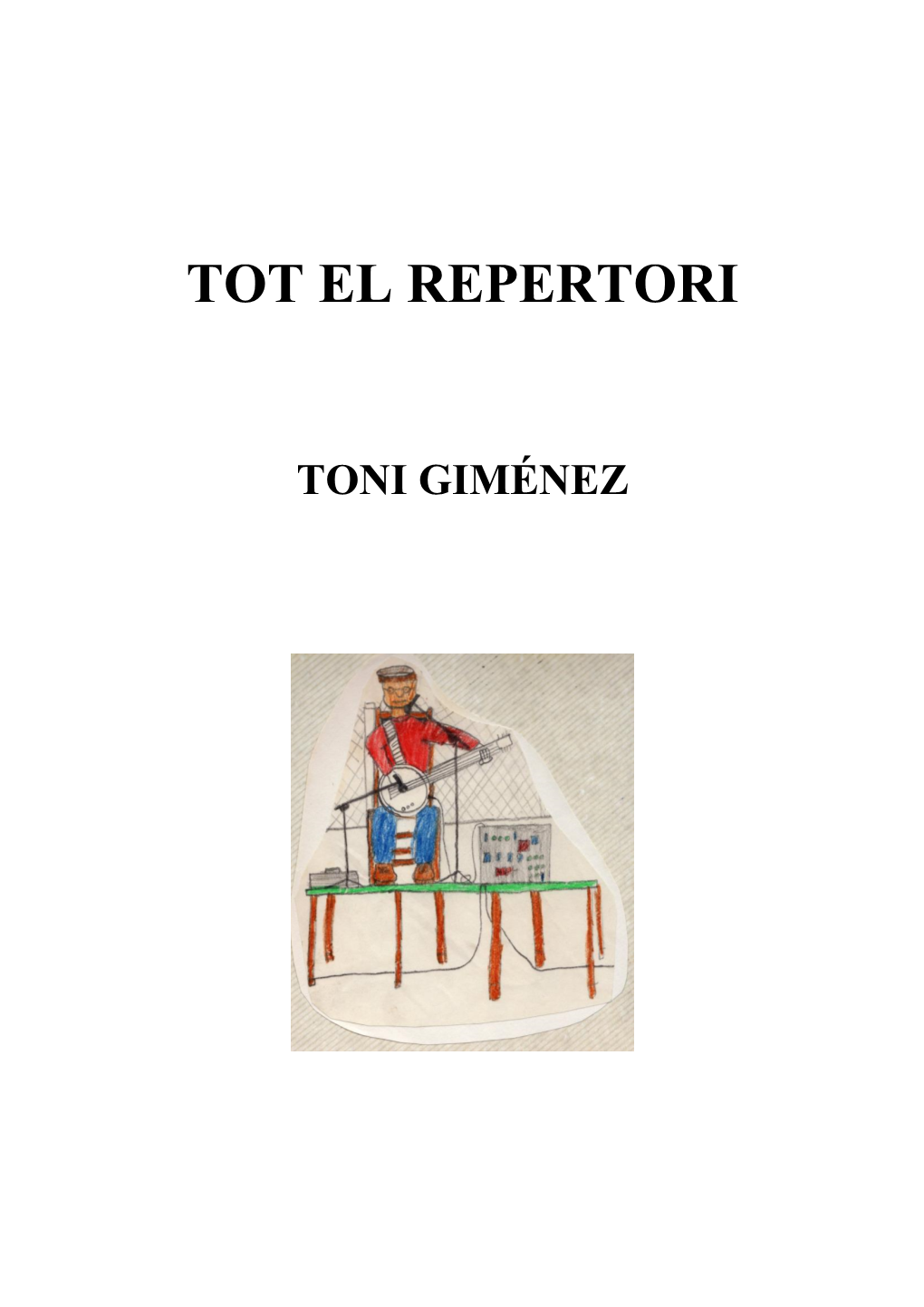 Lletra I Música De Toni Giménez