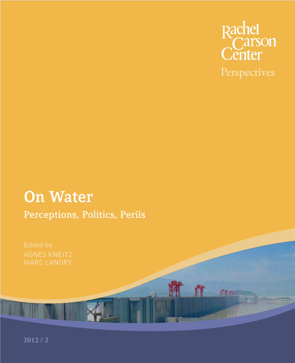 On Water Perceptions, Politics, Perils