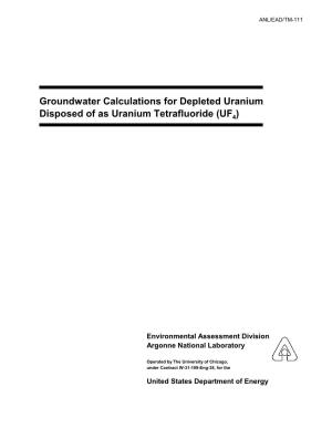 Groundwater Calculations for Depleted Uranium Disposed of As