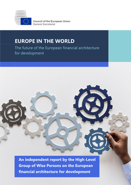 EUROPE in the WORLD the Future of the European Financial Architecture for Development