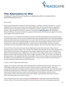 The Alternative to War Introducing FP’S Peace Channel and Peacegame, in Collaboration with the U.S