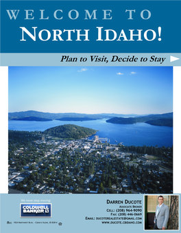 NORTH IDAHO! Plan to Visit, Decide to Stay