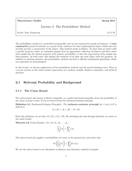 The Probabilistic Method 2.1 Relevant Probability and Background