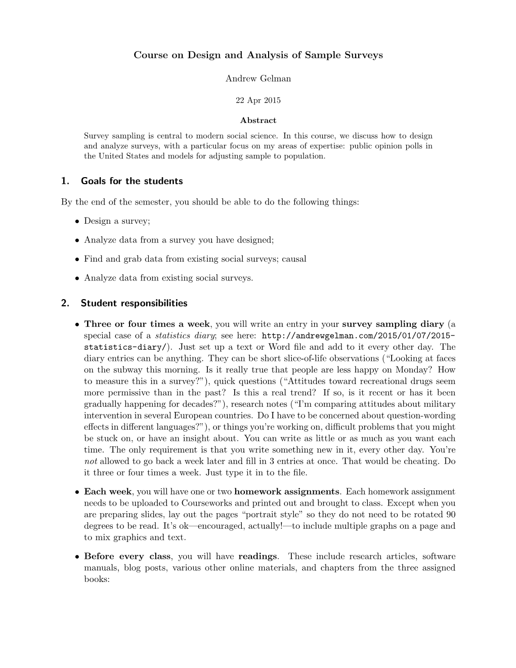 Course on Design and Analysis of Sample Surveys 1. Goals for the Students 2. Student Responsibilities