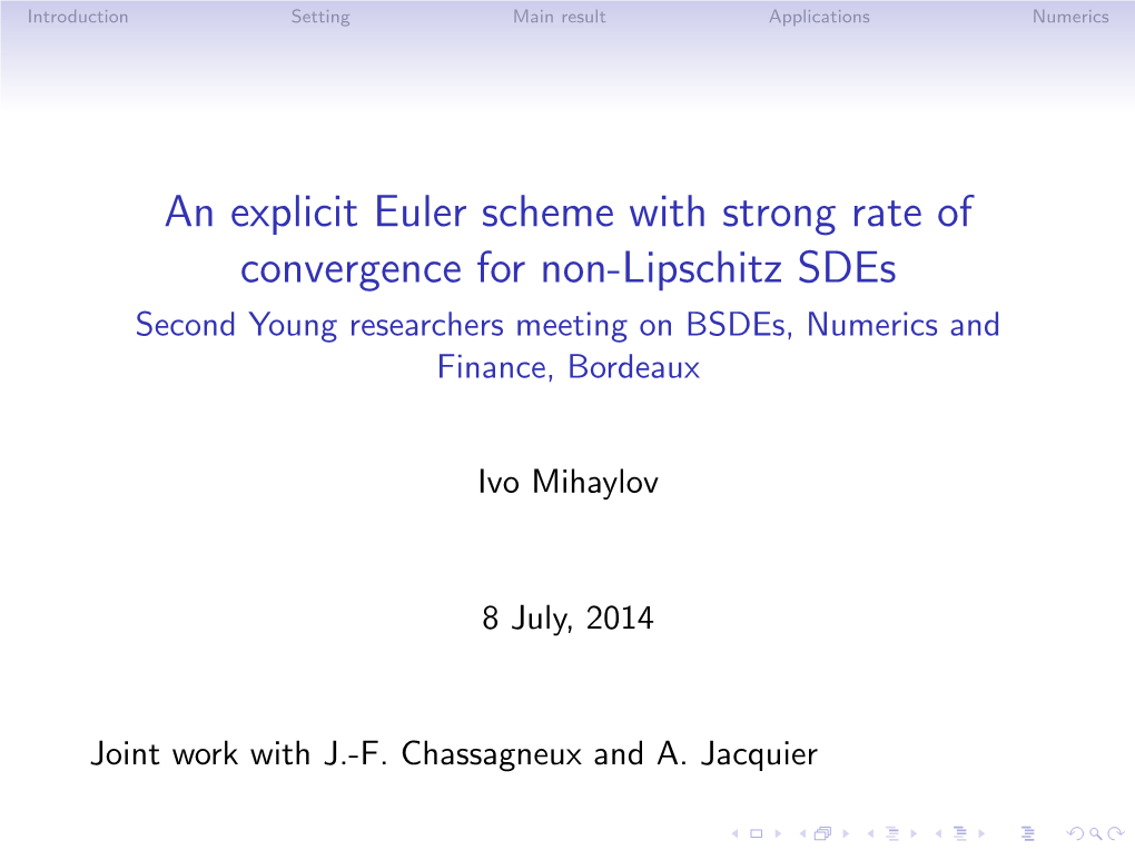 An Explicit Euler Scheme with Strong Rate of Convergence for Non-Lipschitz Sdes Second Young Researchers Meeting on Bsdes, Numerics and Finance, Bordeaux