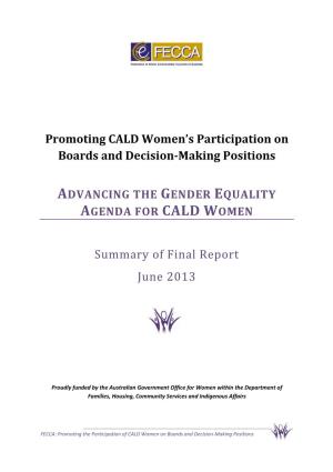 Promoting CALD Women's Participation on Boards and Decision-Making Positions Summary of Final Report June 2013