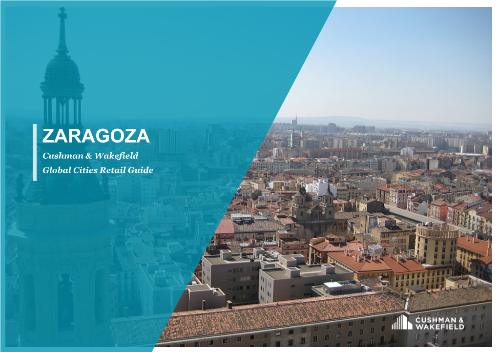 ZARAGOZA Cushman & Wakefield Global Cities Retail Guide